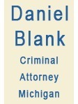 Daniel J. Blank, experienced Criminal Defense attorney in Bingham Farms, MI with 0 reviews